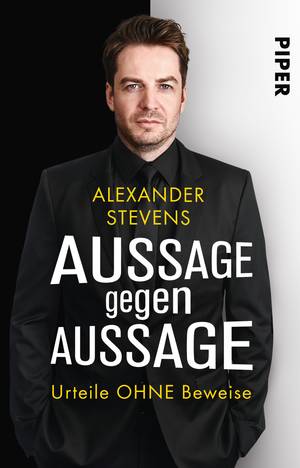 Alexander Stevens, Aussage gegen Aussage